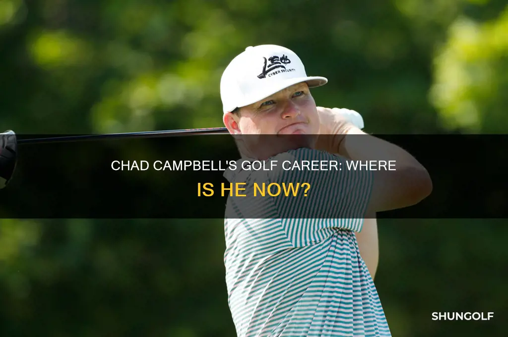 what happened to chad campbell golfer