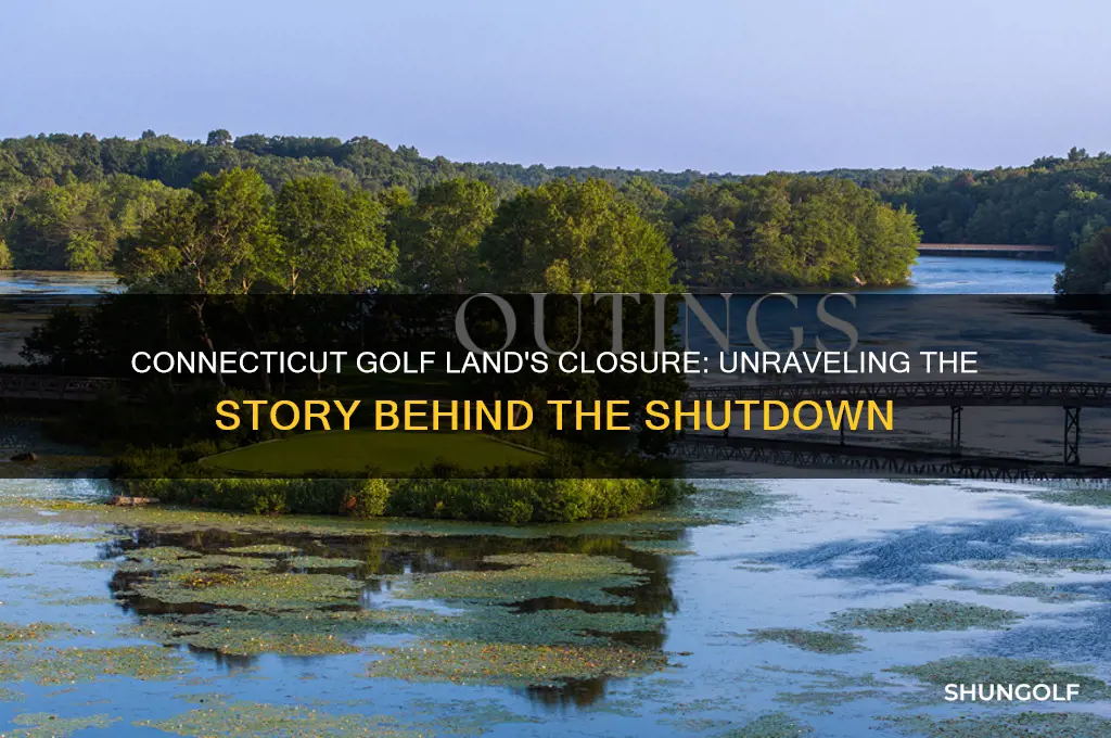 what happened to connecticut golf land