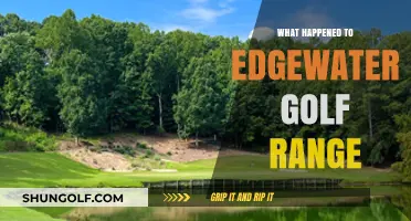 Edgewater Golf Range Closure: Unraveling the Story Behind Its Disappearance