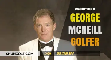 George McNeill's Golf Career: Where Is He Now?