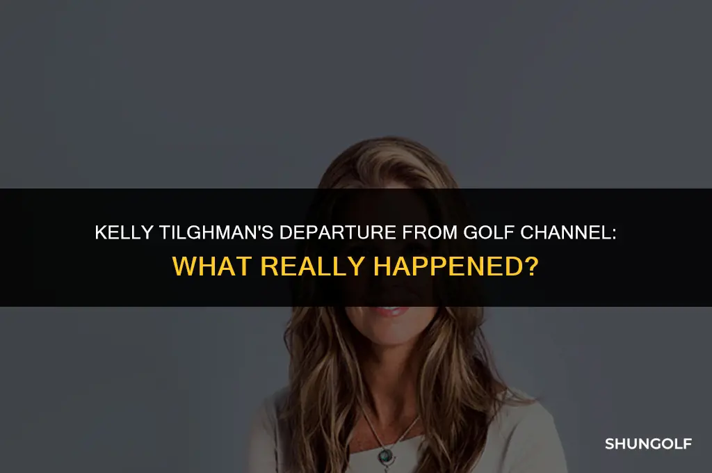 what happened to golf channel kelly tilghman