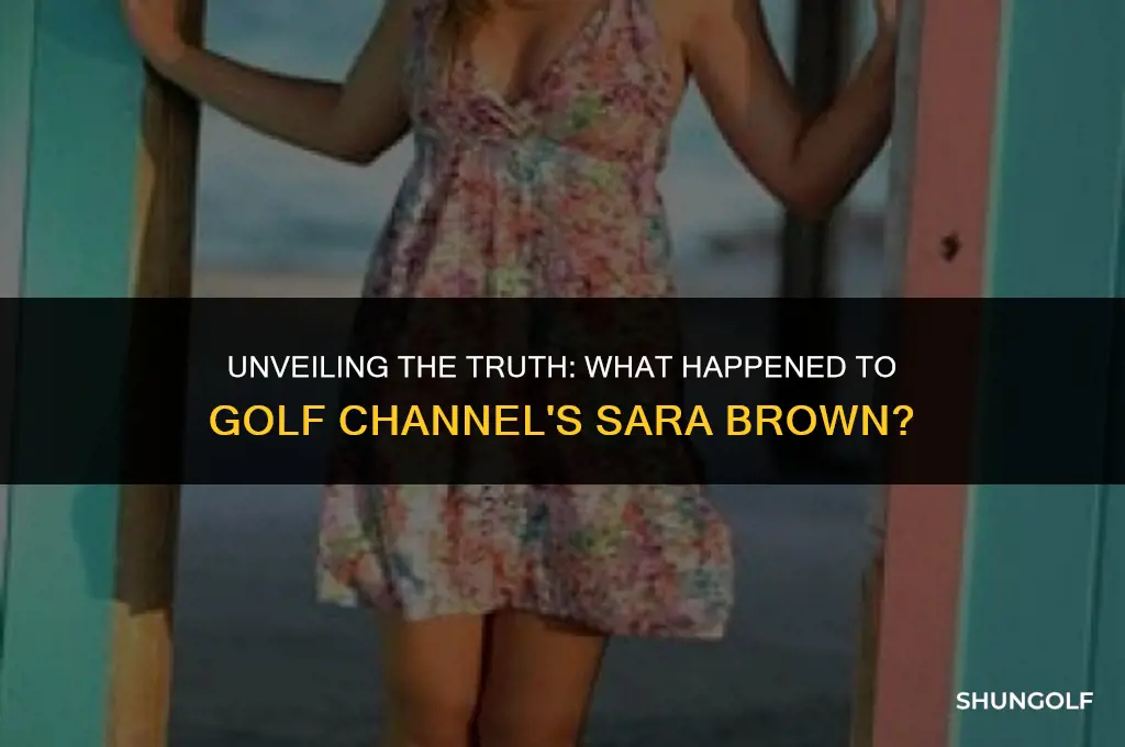 what happened to golf channel sara brown