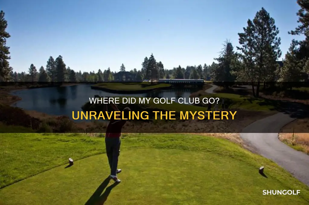 what happened to my golf club