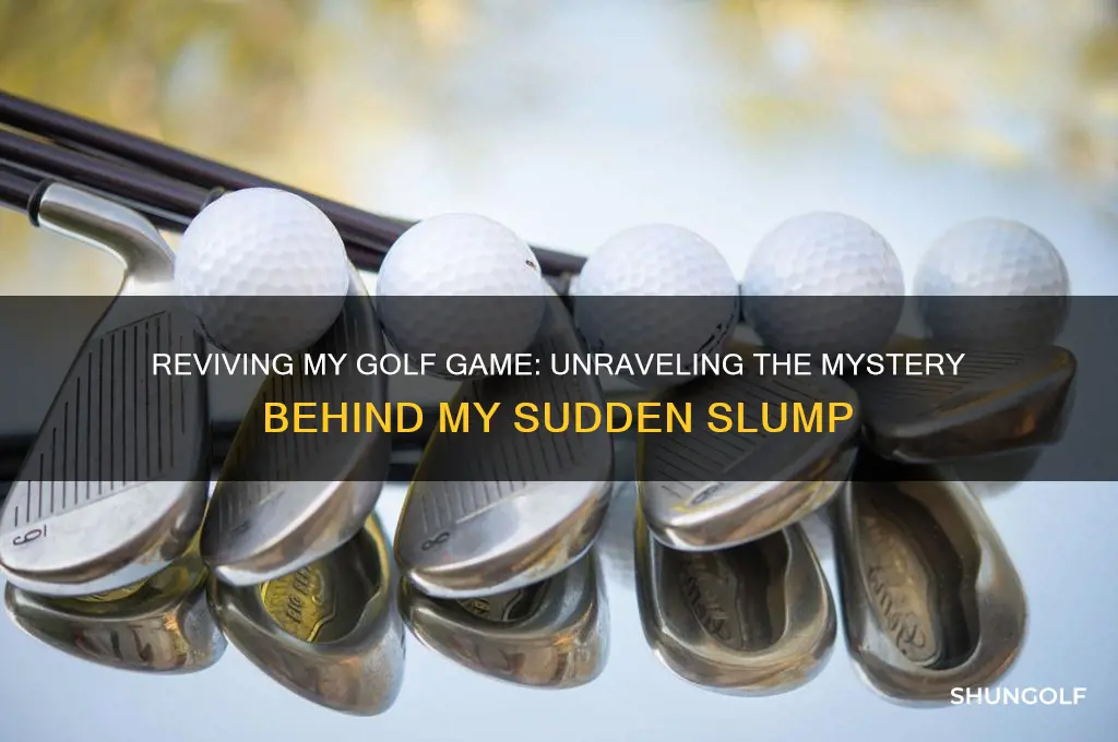 what happened to my golf game