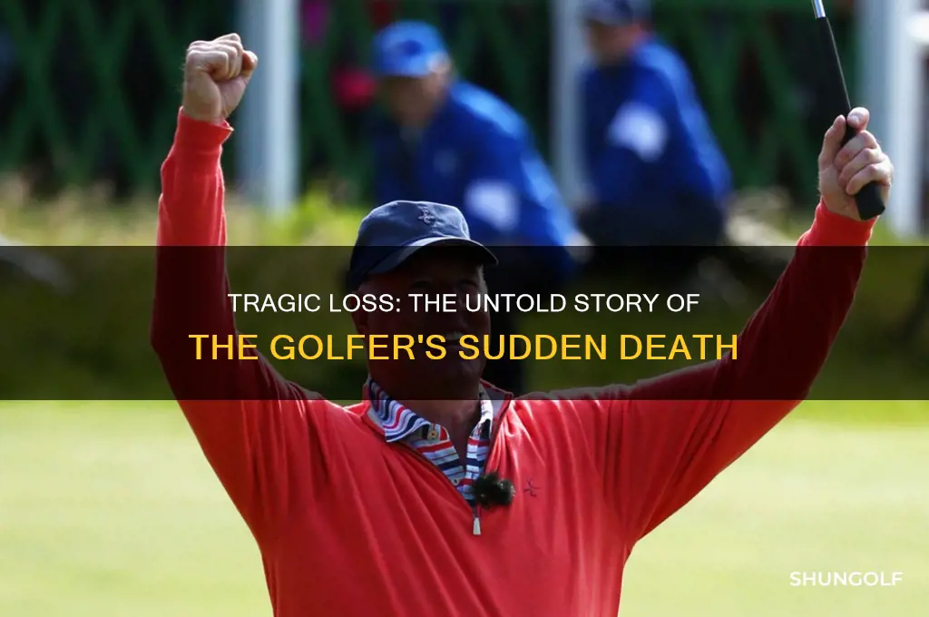 what happened to the golfer that died