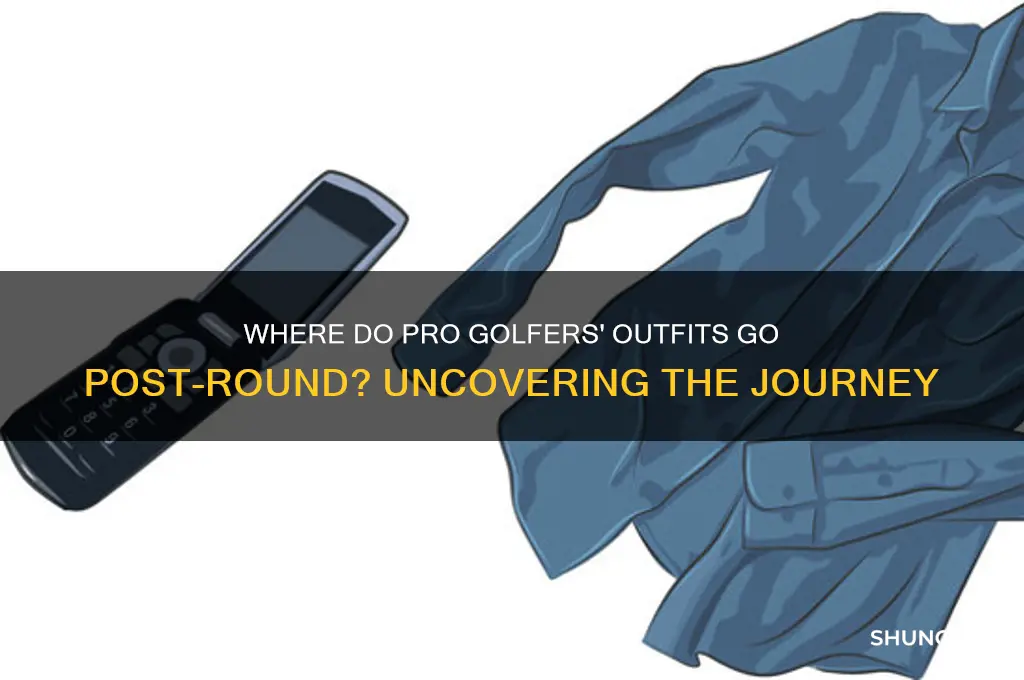 what happens to pro golfers clothing after round of golf