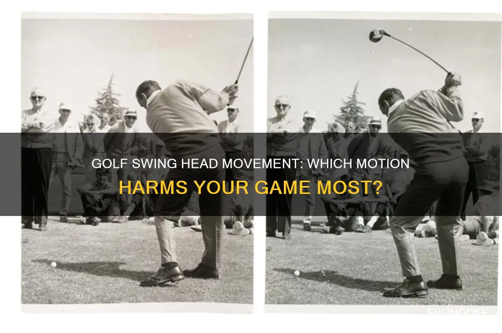 what head movement in golf is worse