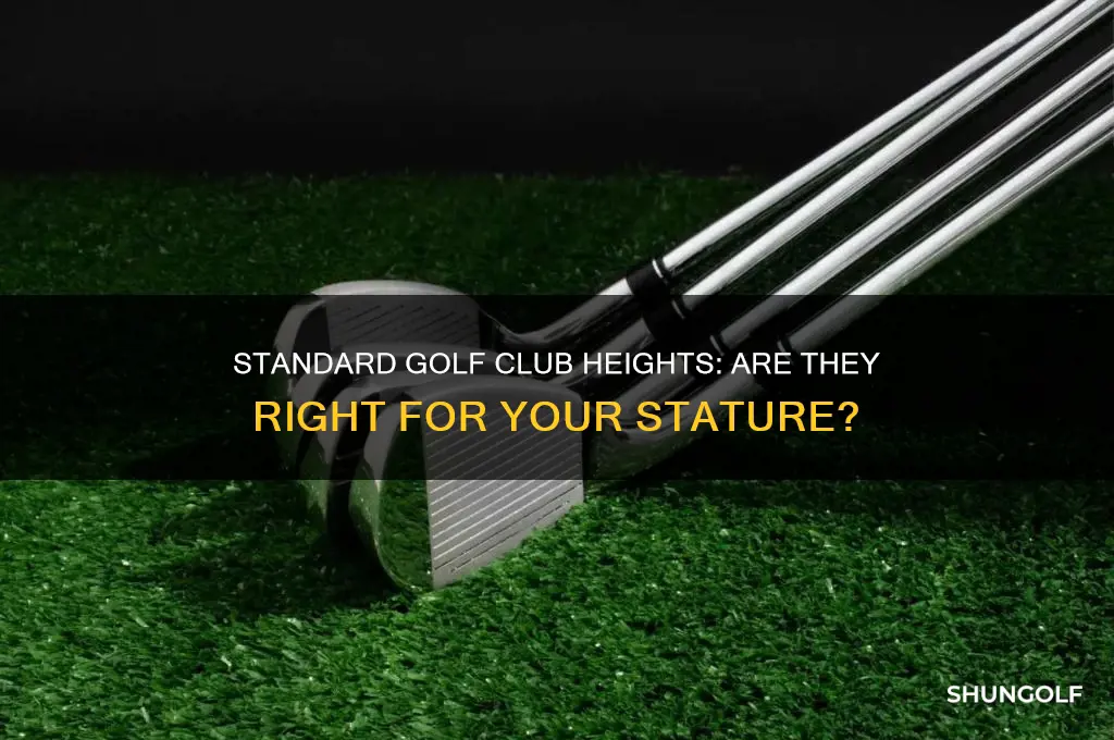 what height are standard golf clubs made for