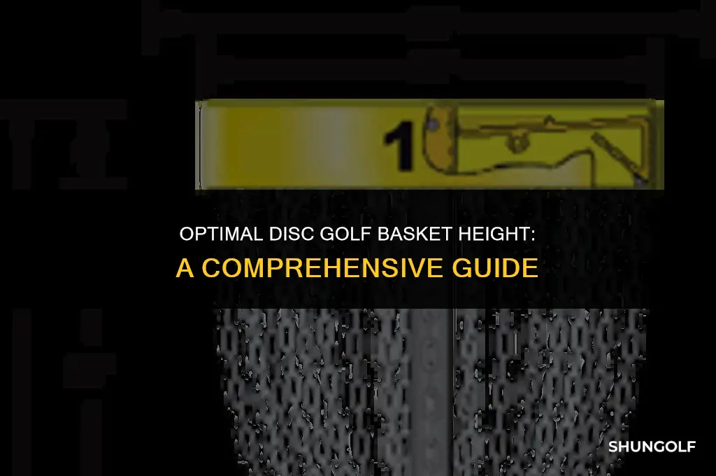 what height should the disc golf basket be
