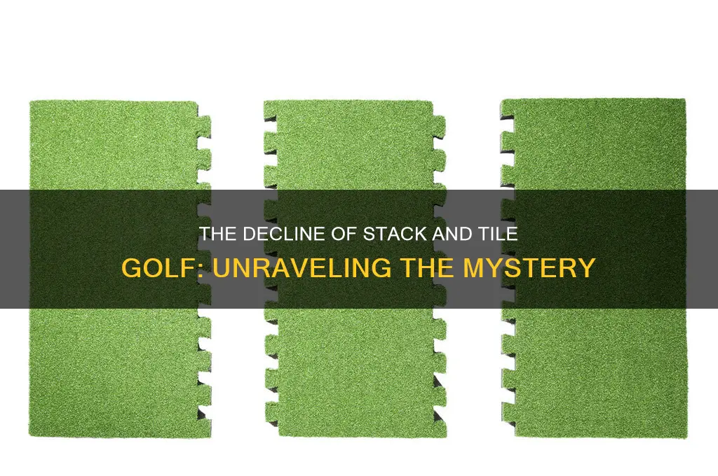 what heppened to stack and tile golf