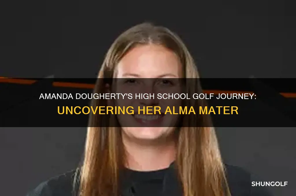 what high school did amanda dougherty attend golf