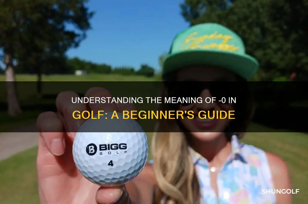 what is - 0 in golf