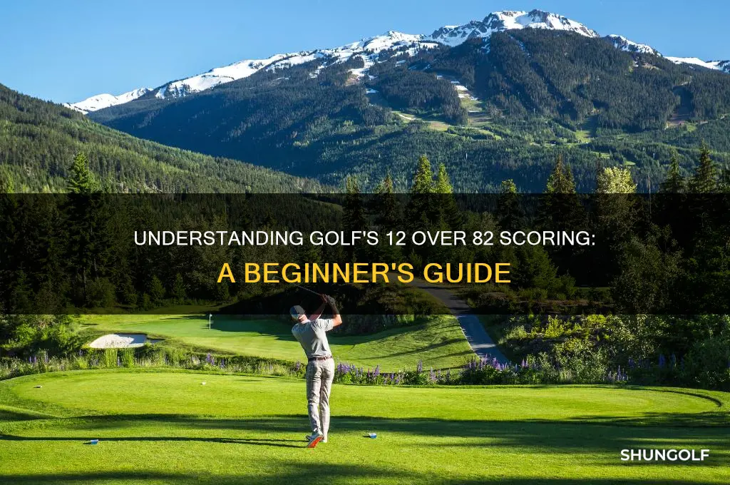 what is 12 over 82 in golf