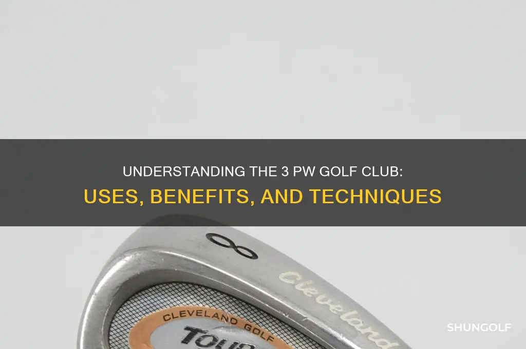 what is 3 pw in golf