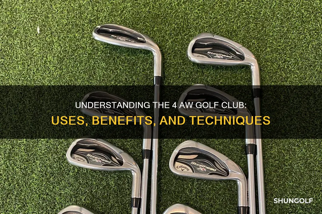 what is 4 aw in golf