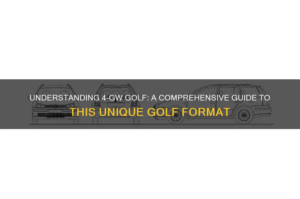 what is 4-gw golf