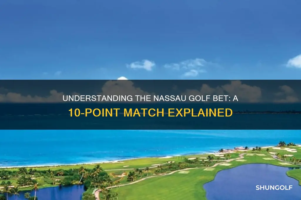 what is a 10 nassau in golf