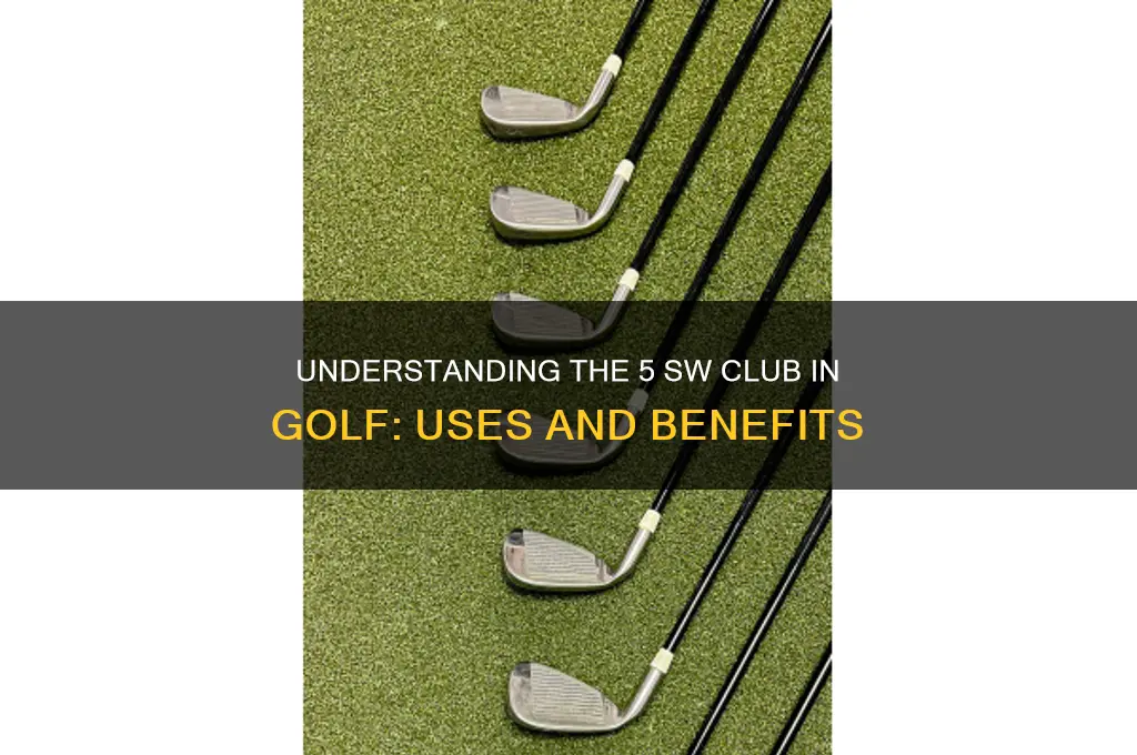 what is a 5 sw in golf