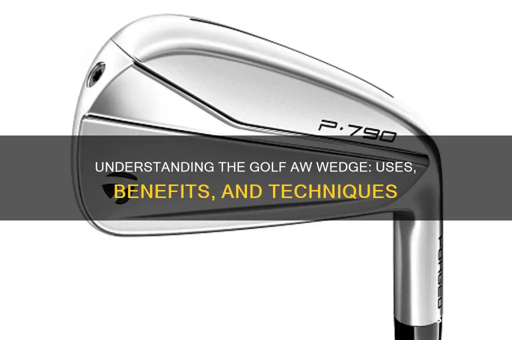what is a aw wedge in golf