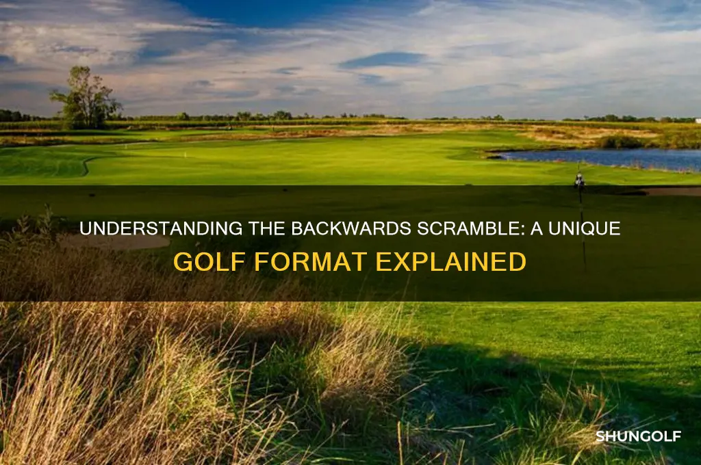 what is a backwards scramble in golf