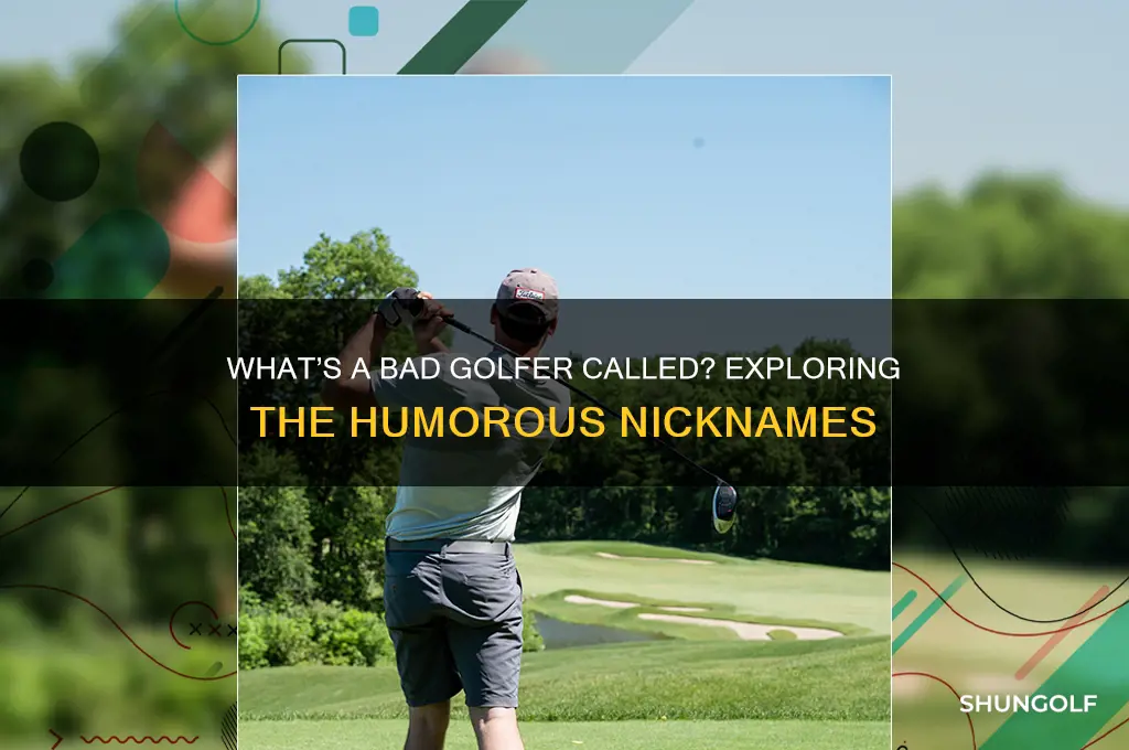 what is a bad golfer called