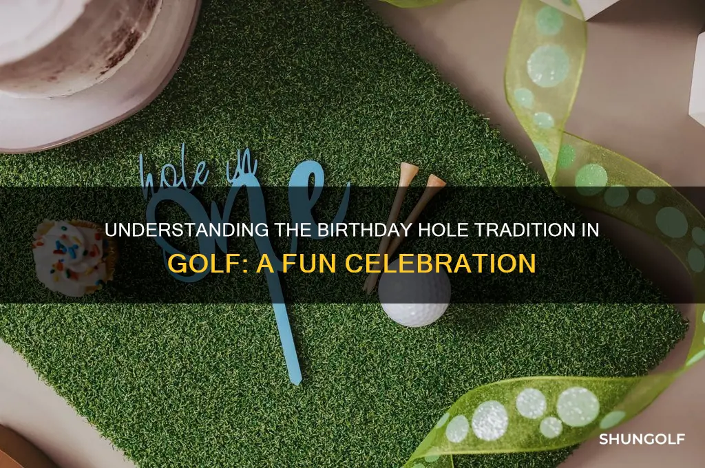 what is a birthday hole in golf
