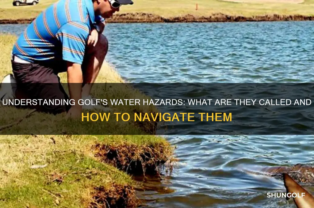 what is a body of water called in golf