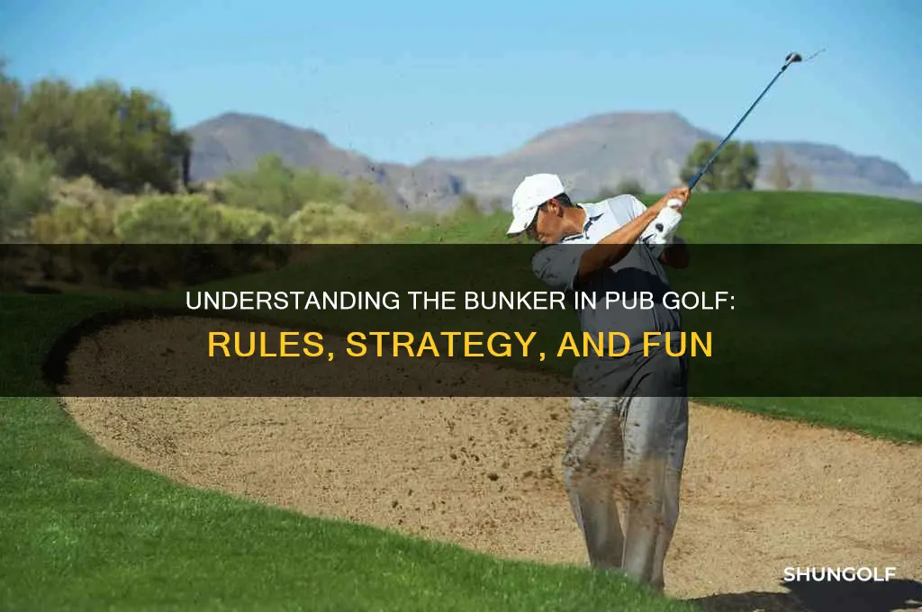 what is a bunker in pub golf