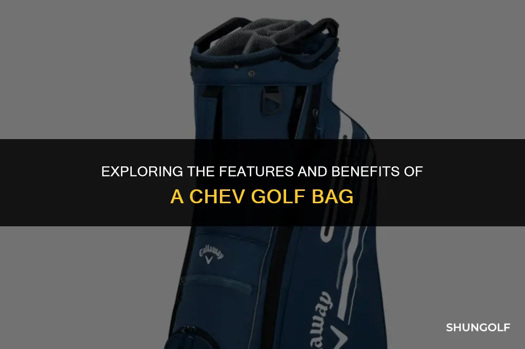 what is a chev golf bag