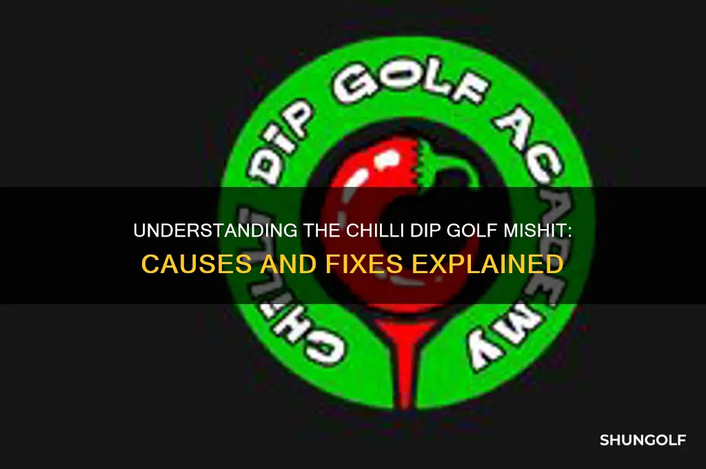 what is a chilli dip golf