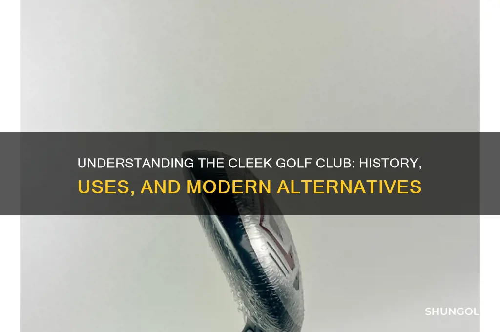 what is a cleek golf club