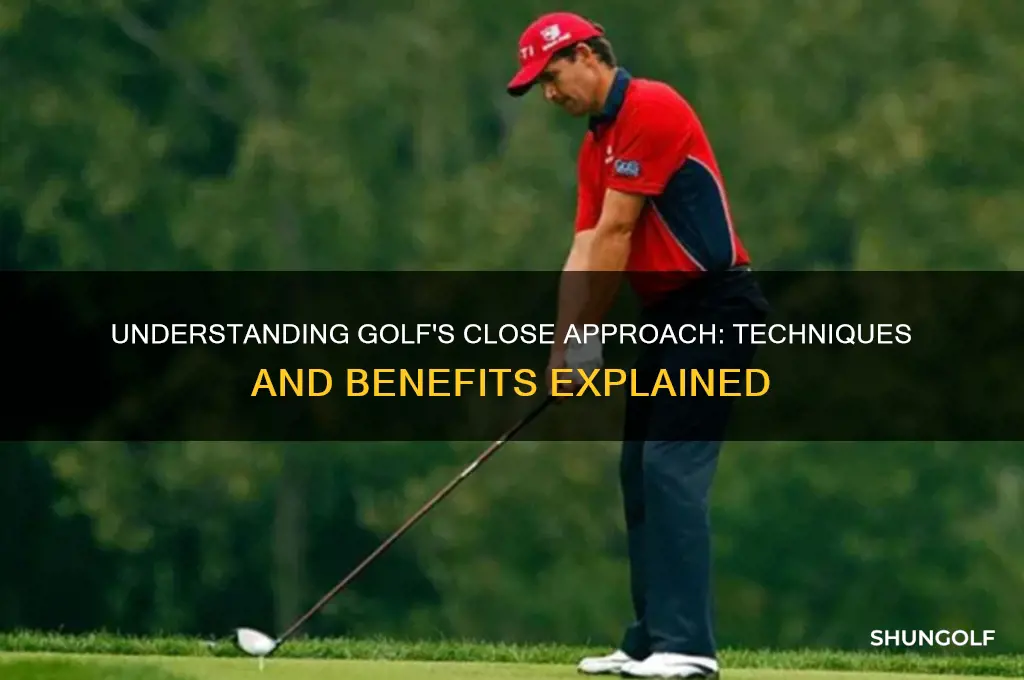 what is a close approach in golf