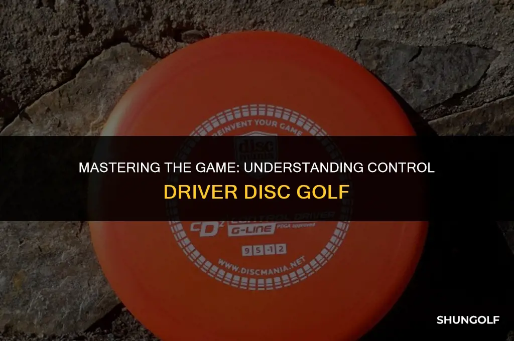 what is a control driver disc golf