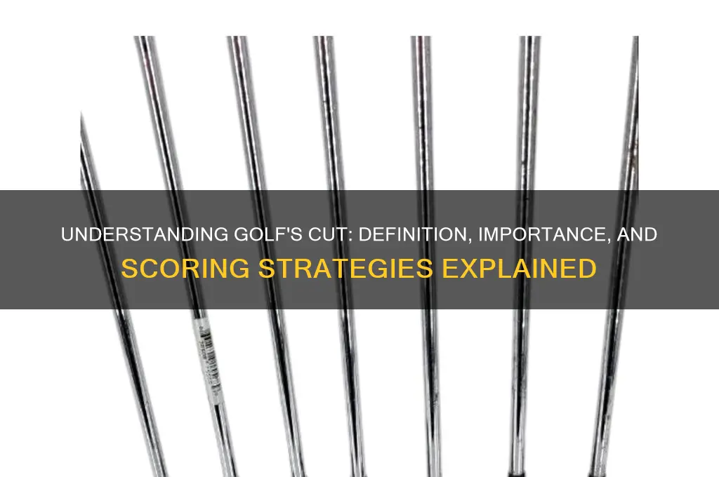 what is a cut in golf terms