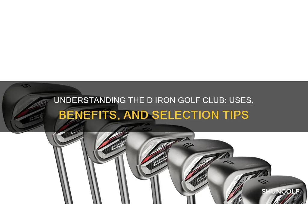what is a d iron golf club