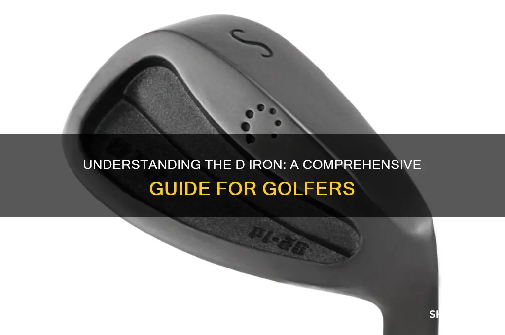 what is a d iron in golf