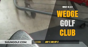 Understanding the D Wedge Golf Club: Uses, Benefits, and Selection Tips