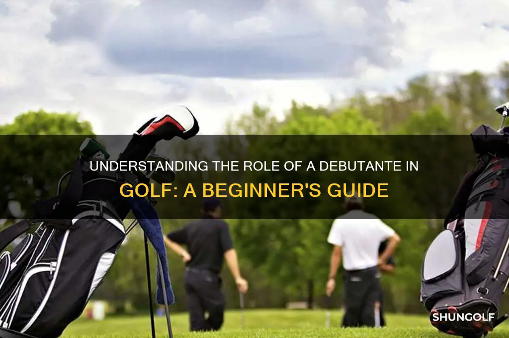 what is a debutante in golf