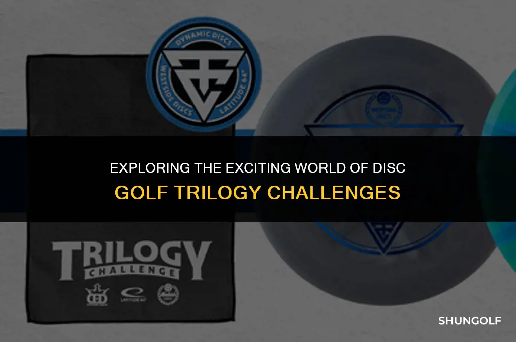 what is a disc golf trilogy challenge