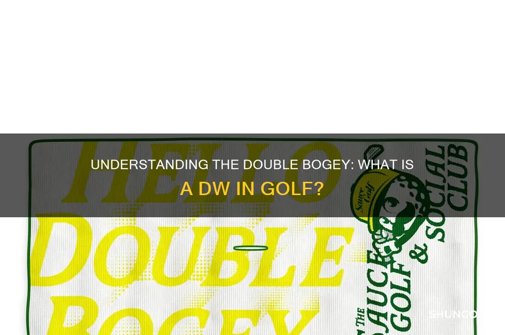 what is a dw in golf