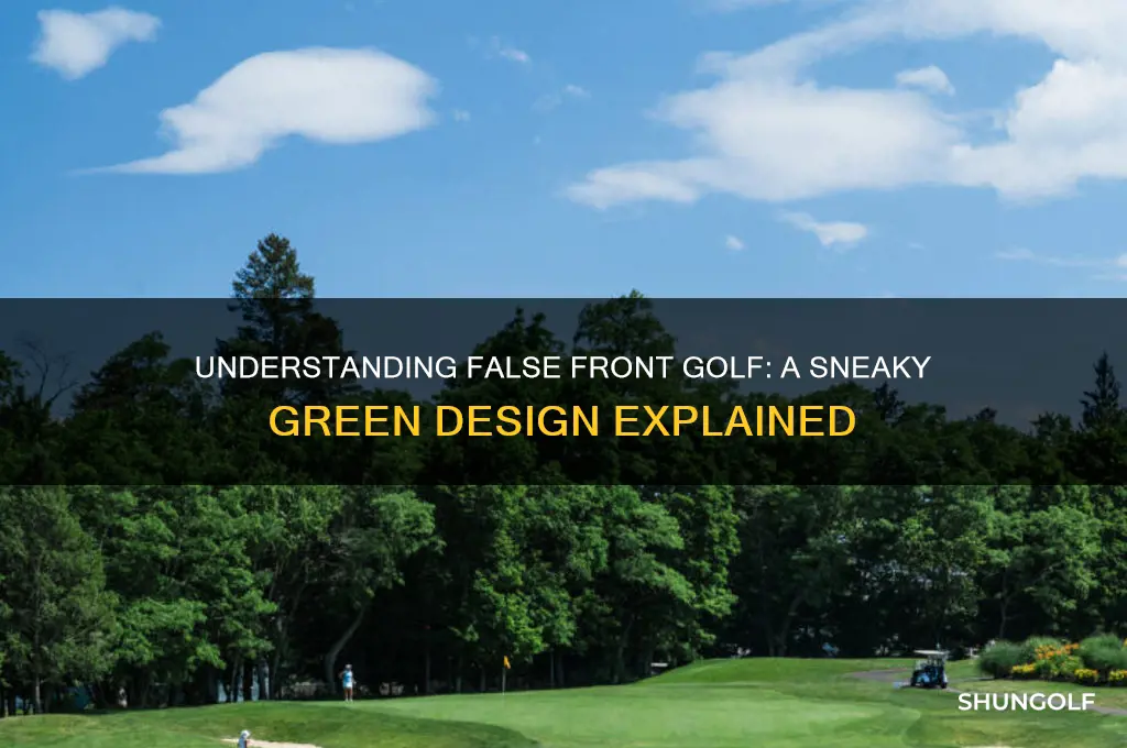 what is a false front golf