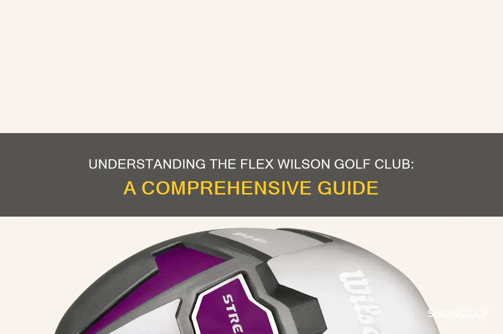what is a flex wilson golf