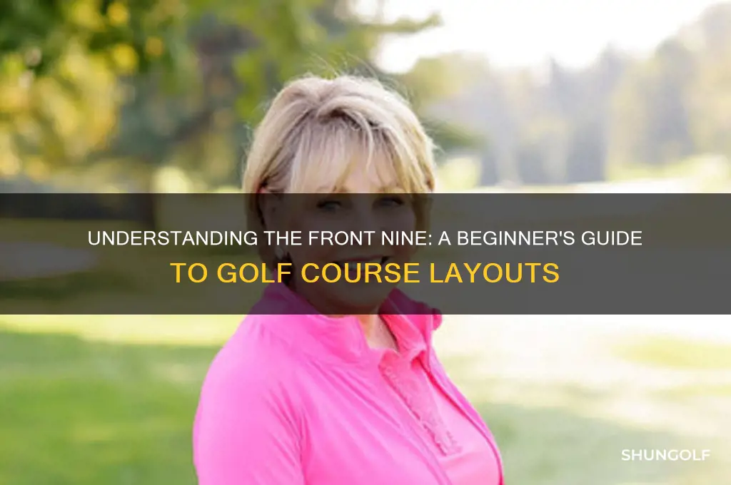 what is a front nine in golf