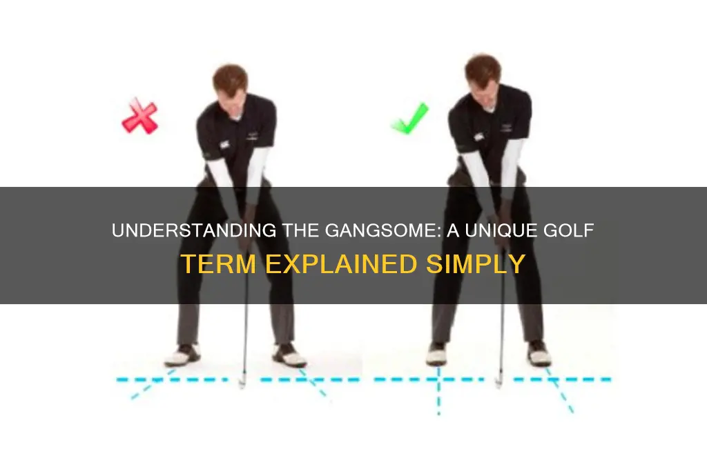 what is a gangsome in golf