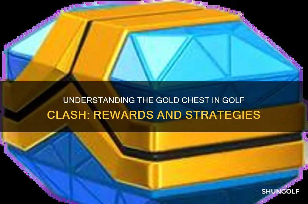 what is a gold chest golf clash