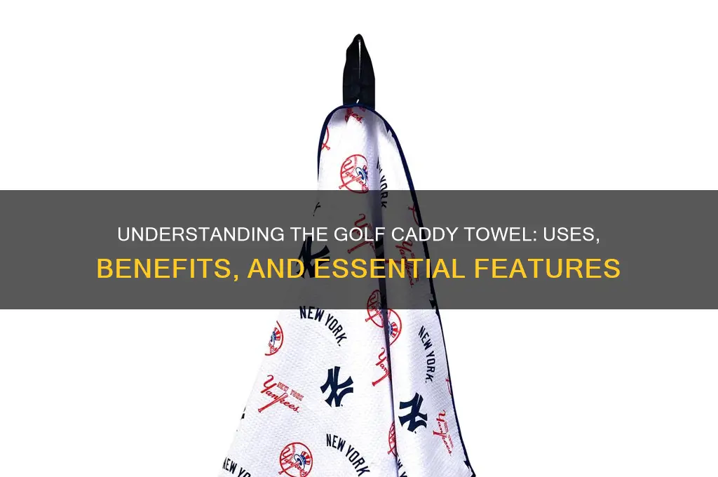 what is a golf caddy towel