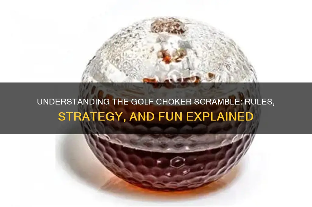 what is a golf choker scramble