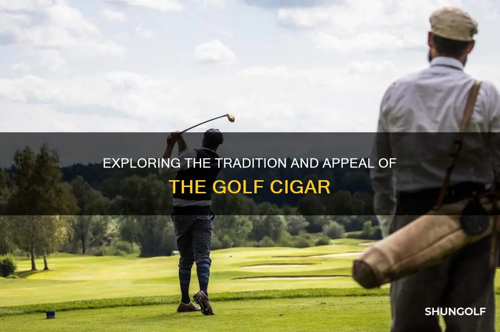 what is a golf cigar
