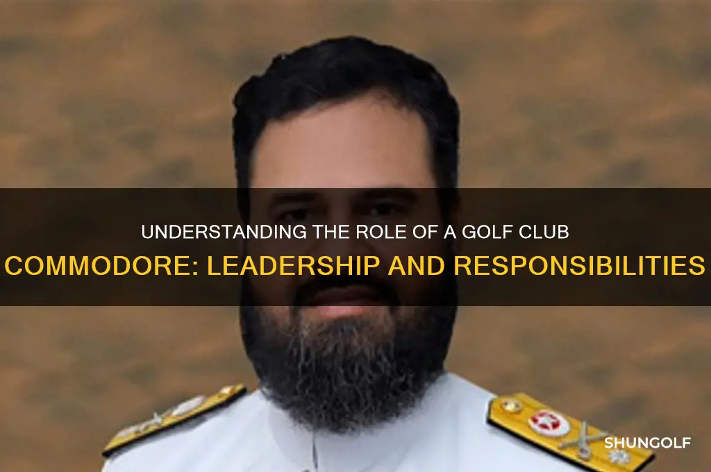 what is a golf club commodore