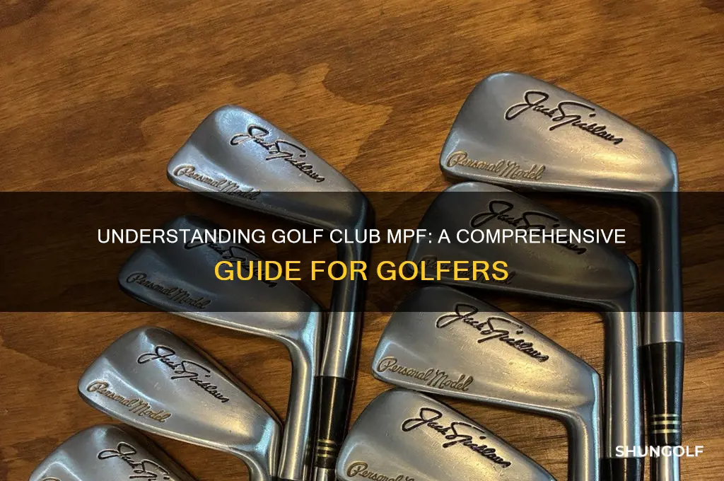 what is a golf club mpf